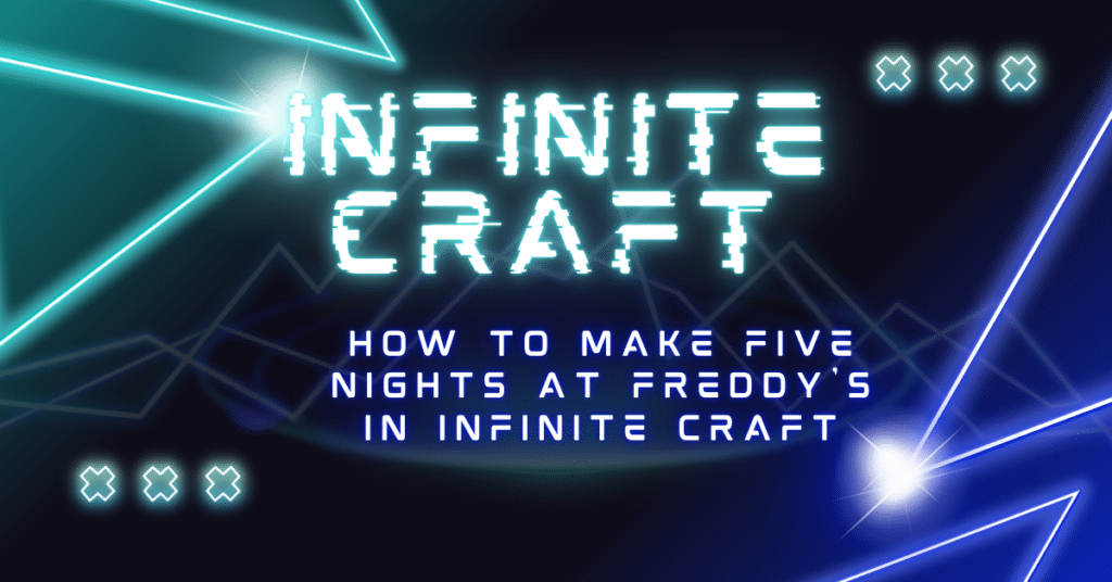 How To Make Five Nights at Freddy's in Infinite Craft